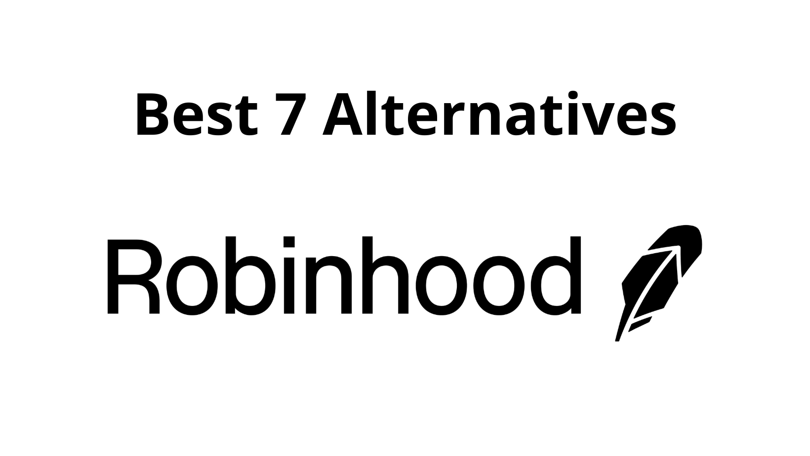Best Robinhood Alternatives